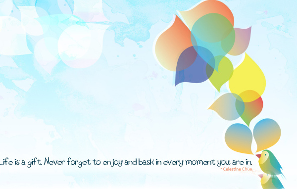 Наслаждайся каждым моментом жизни