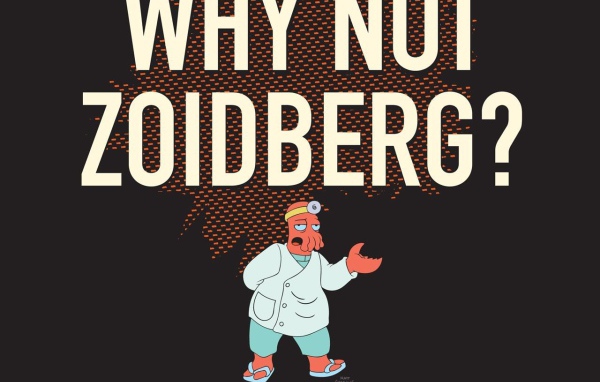 Почему не Зойдберг, Футурама