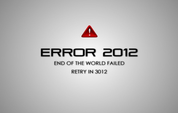 Конец света не удался, попробуйте снова в 3012 году