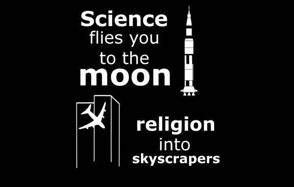 Наука приведет тебя к звездам, религия в небоскребы