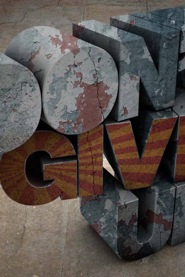 Не сдавайся