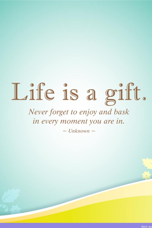 Жизнь - это дар