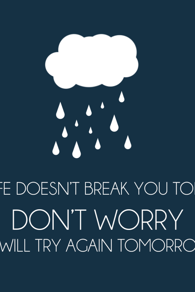 Если жизнь не покорилась тебе сегодня, попытайся снова завтра