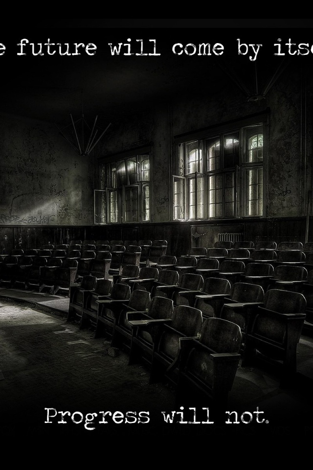 Будущее наступит само по себе, а прогресс - нет