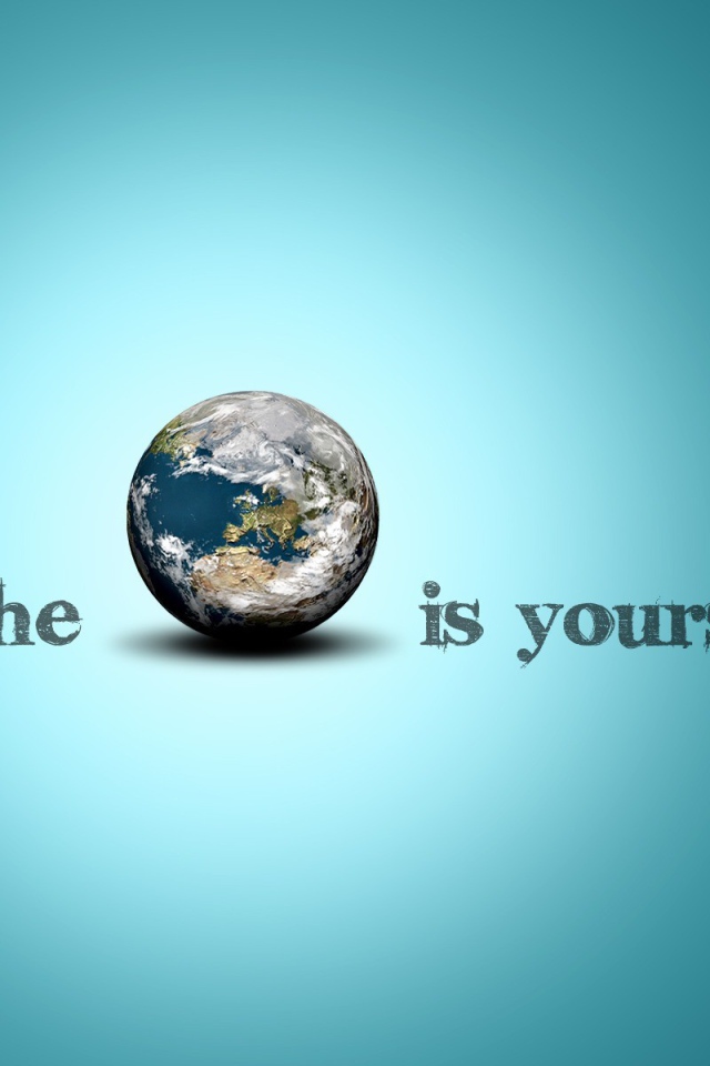 Мир принадлежит тебе