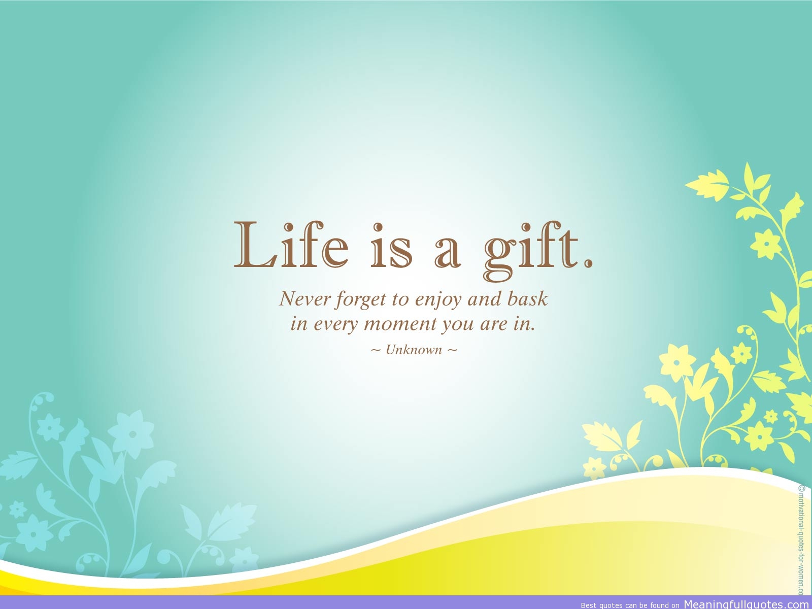 Life is gift
